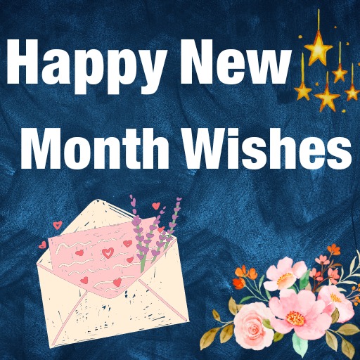 Happy New Month wishes